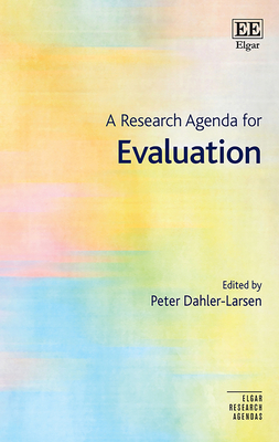 A Research Agenda for Evaluation - Dahler-Larsen, Peter (Editor)