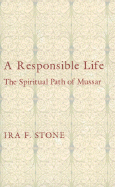 A Responsible Life: The Spiritual Path of Mussar