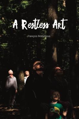 A Restless Art 2019: How participation won, and why it matters - Matarasso, Francois