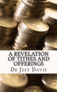 A Revelation of Tithes and Offerings: Finding Financial Freedom as We Give