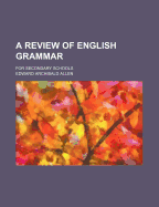 A Review of English Grammar for Secondary Schools