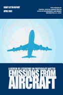 A Review of Literature on Particulate Matter Emissions From Aircraft