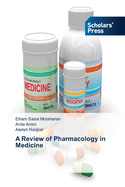 A Review of Pharmacology in Medicine