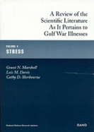 A Review of the Scientific Literature as it Pertains to Gulf War Illnesses - Marshall, Grant N., and Davis, Lois M., and Sherbourne, Cathy D.