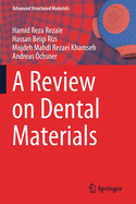 A Review on Dental Materials