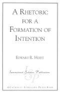 A Rhetoric for a Formation of Intention