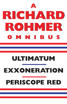 A Richard Rohmer Omnibus - Rohmer, Richard, Major-General