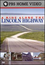 A Ride Along the Lincoln Highway - 