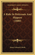 A Ride in Petticoats and Slippers (1880)