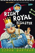 A Right Royal Disaster: Bob and Barry's Lunar Adventures