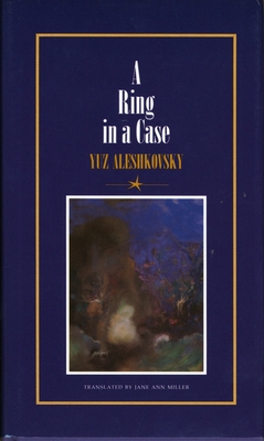 A Ring in a Case - Aleshkovsky, Yuz, and Miller, Jane Ann (Translated by)