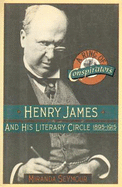 A Ring of Conspirators: Henry James and His Literary Circle, 1895-1915