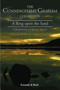 A Ring Upon the Sand: Collected Stories and Sketches