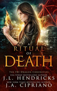 A Ritual of Death: An FBI Dragon Shifter Adventure