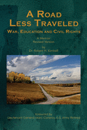 A Road Less Traveled: War, Education and Civil Rights