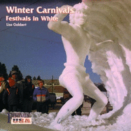 A Rocky Mountain Winter Carnival: A Festival in White