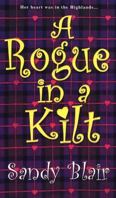 A Rogue in a Kilt - Blair, Sandy