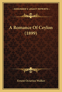 A Romance Of Ceylon (1899)