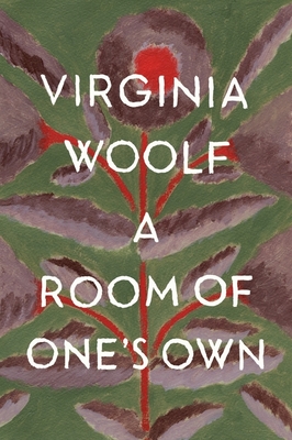 A Room of One's Own: The Virginia Woolf Library Authorized Edition - Woolf, Virginia