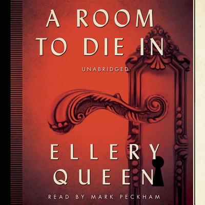 A room to die in - Queen, Ellery, Jr.