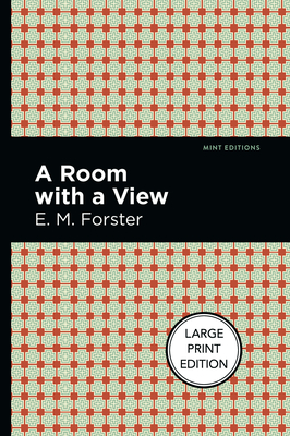 A Room with a View - Forster, E M, and Editions, Mint (Contributions by)