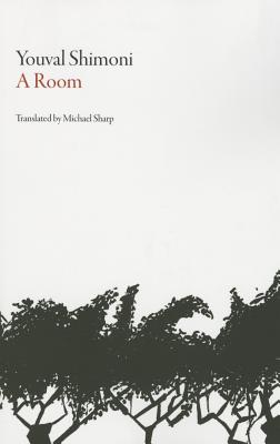 A Room - Shimoni, Youval, and Sharp, Michael, Dr. (Translated by)