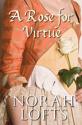 A Rose for Virtue - Lofts, Norah