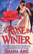 A Rose in Winter - Abe, Shana