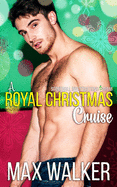 A Royal Christmas Cruise: Stonewall Investigations Miami