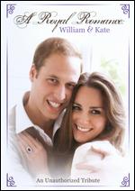 A Royal Romance: William and Kate - 