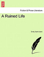 A Ruined Life