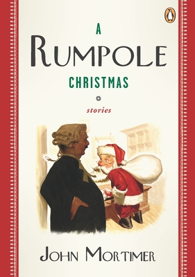 A Rumpole Christmas - Mortimer, John
