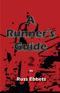 A Runner's Guide 2