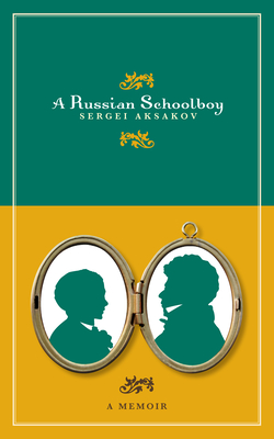 A Russian Schoolboy - Aksakov, Sergei, and Duff, J D (Translated by)