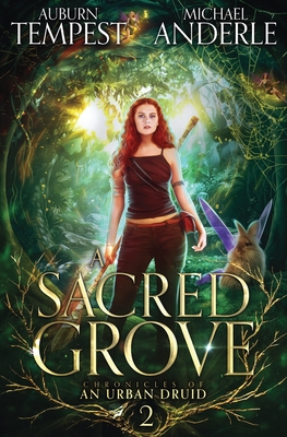 A Sacred Grove - Tempest, Auburn, and Anderle, Michael