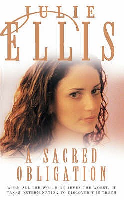 A Sacred Obligation - Ellis, Julie