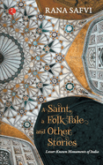 A Saint, a Folk Tale and Other Stories