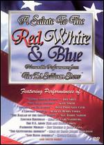 A Salute to the Red, White & Blue: Memorable Performances from The Ed Sullivan Show - 