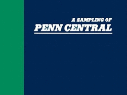 A Sampling of Penn Central: Southern Region on Display