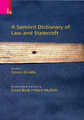 A Sanskrit Dictionary of Law and Statecraft - Olivelle, Patrick (Editor)