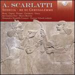 A. Scarlatti: Sedecia, Re di Gerusalemme