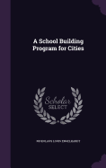 A School Building Program for Cities