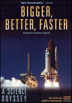 A Science Odyssey: The Journey of a Century, Vol. 4 - Bigger, Better, Faster - 