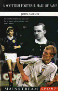 A Scottish Football Hall of Fame - Cairney, John