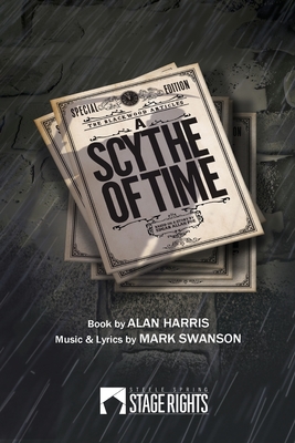 A Scythe of Time - Swanson, Mark, and Harris, Alan