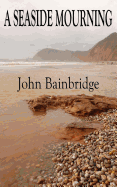 A Seaside Mourning: An Inspector Abbs Mystery