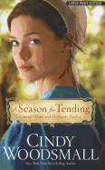 A Season for Tending