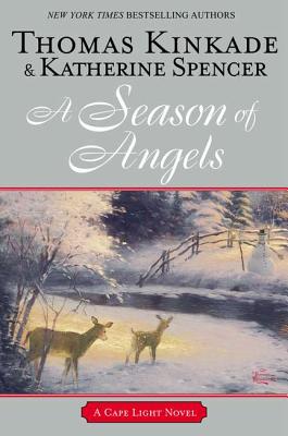 A Season of Angels - Kinkade, Thomas, Dr., and Spencer, Katherine