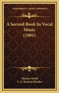 A Second Book in Vocal Music (1901)