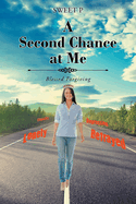 A Second Chance at Me: Blessed Forgiving